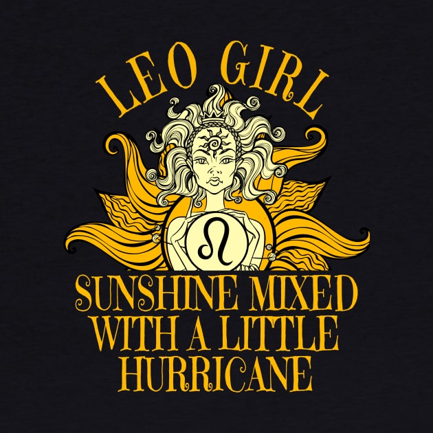 Leo Girl Zodiac Sign Born In July or August Funny Birthday Gift idea For Women by BeesTeez